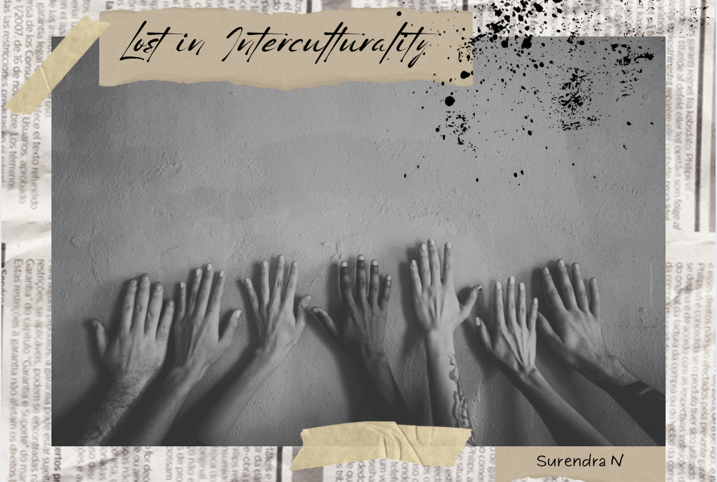 Lost in Interculturality